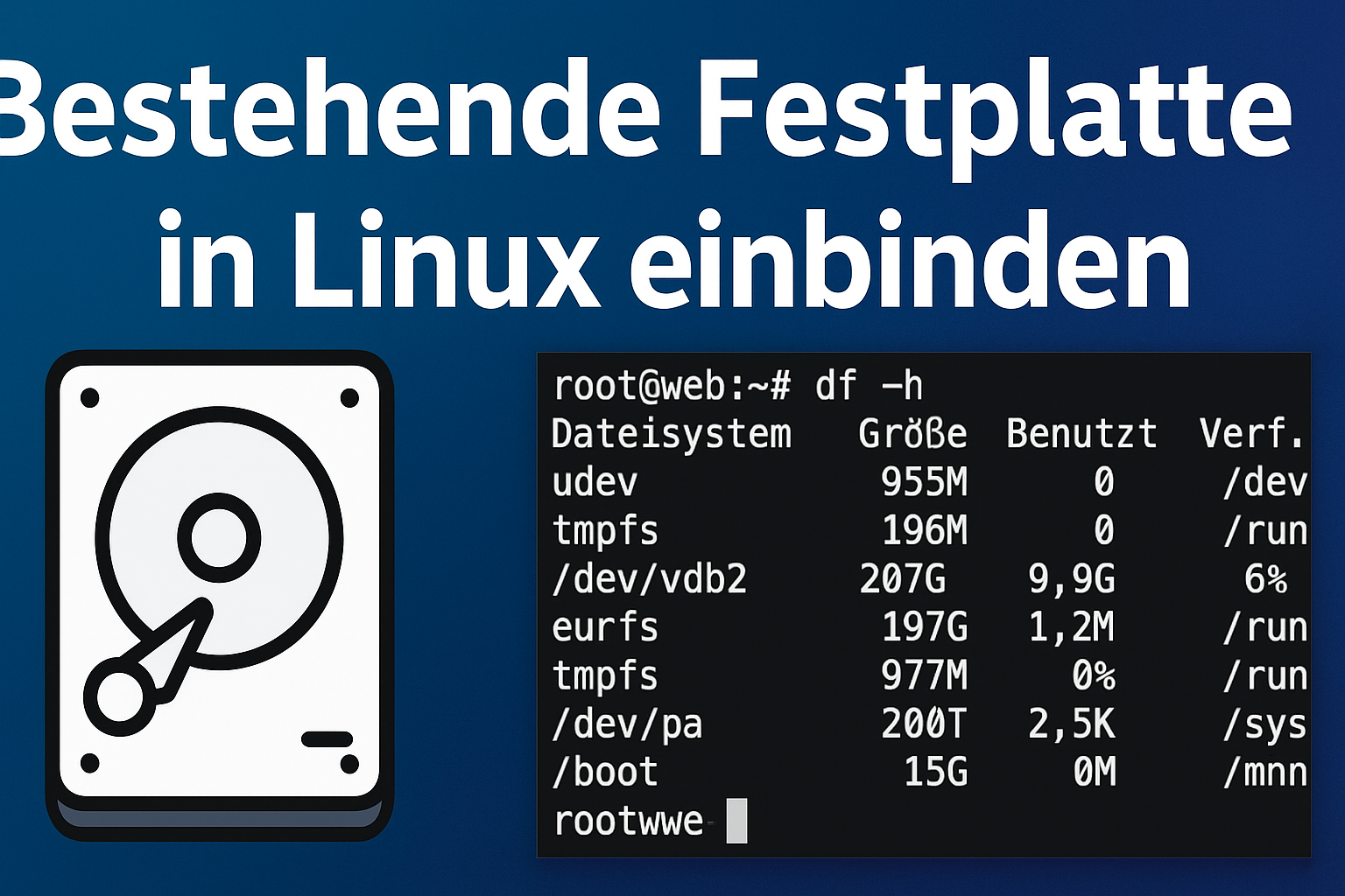 Bestehende Festplatte in Linux einbinden - So geht's! - eHILL Tutorial